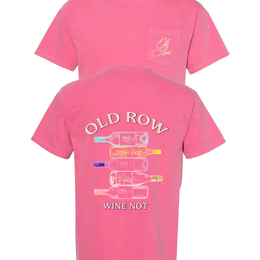 Old Row - Wine Not T-Shirt