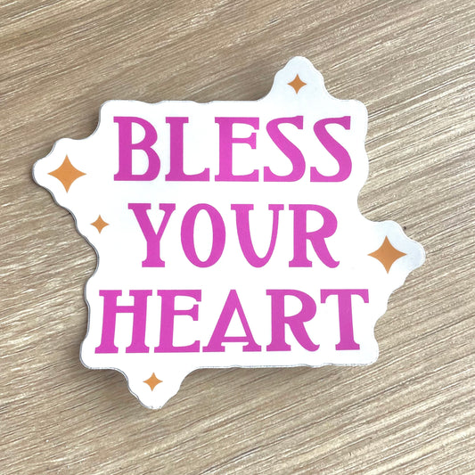 Bless Your Heart Sticker